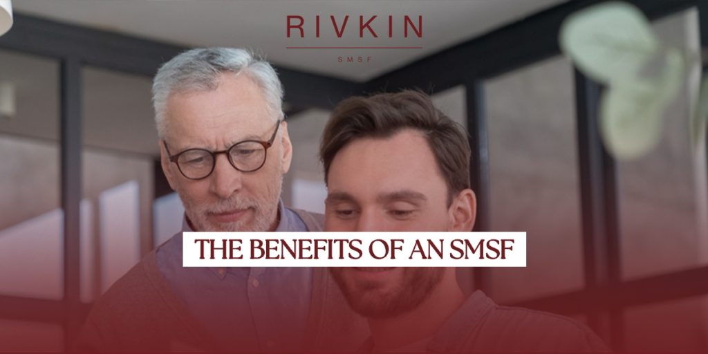 Benefits of an SMSF
