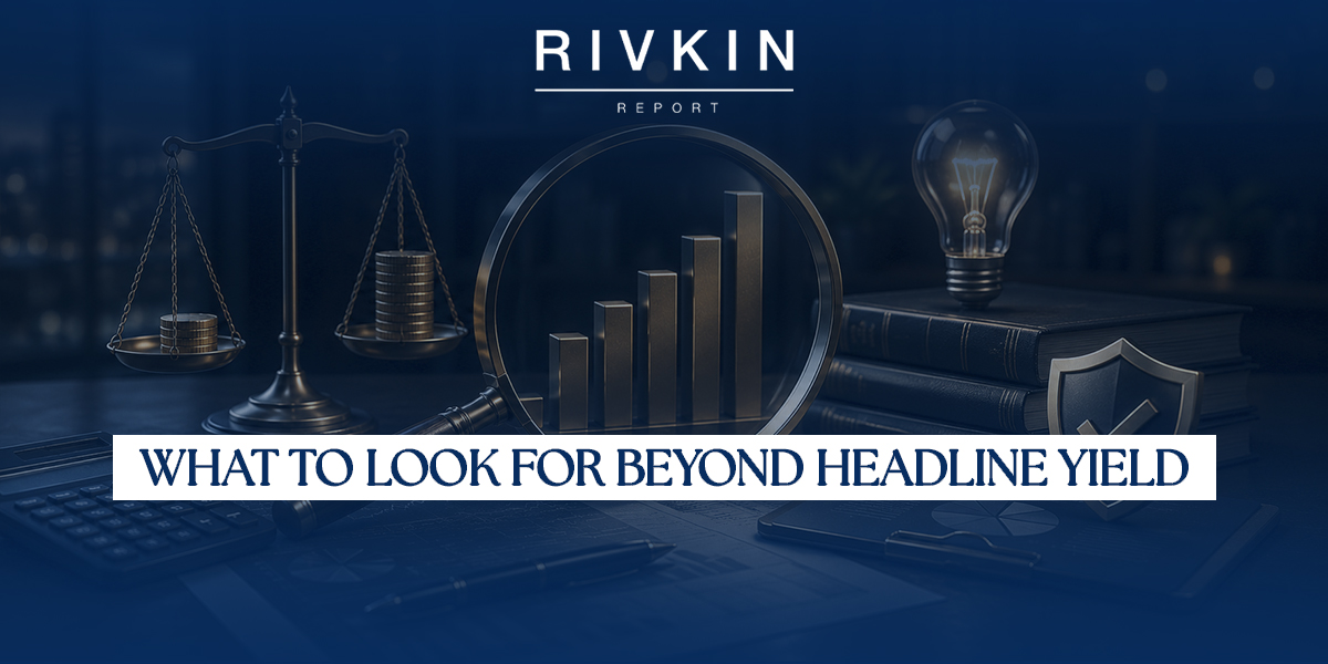 What to look for beyond headline yield when investing