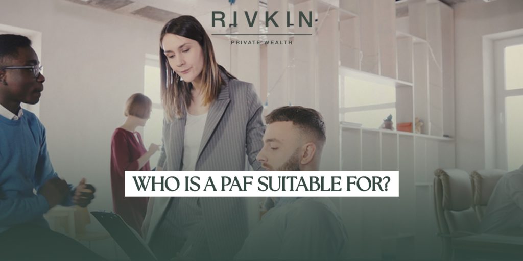 Who Is a PAF Suitable For